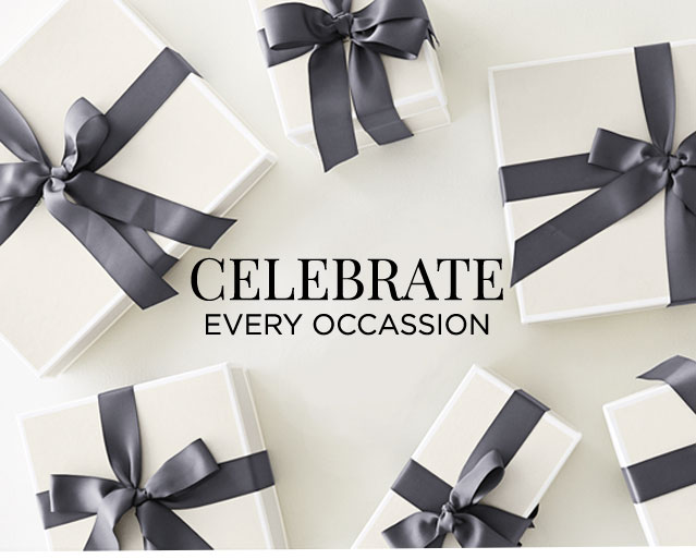 CELEBRATE EVERY OCCASSION