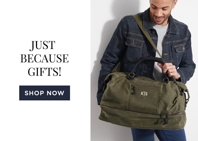 JUST BECAUSE GIFTS!