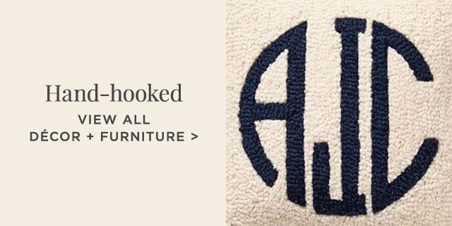 HAND-HOOKED - VIEW ALL DÉCOR + FURNITURE >