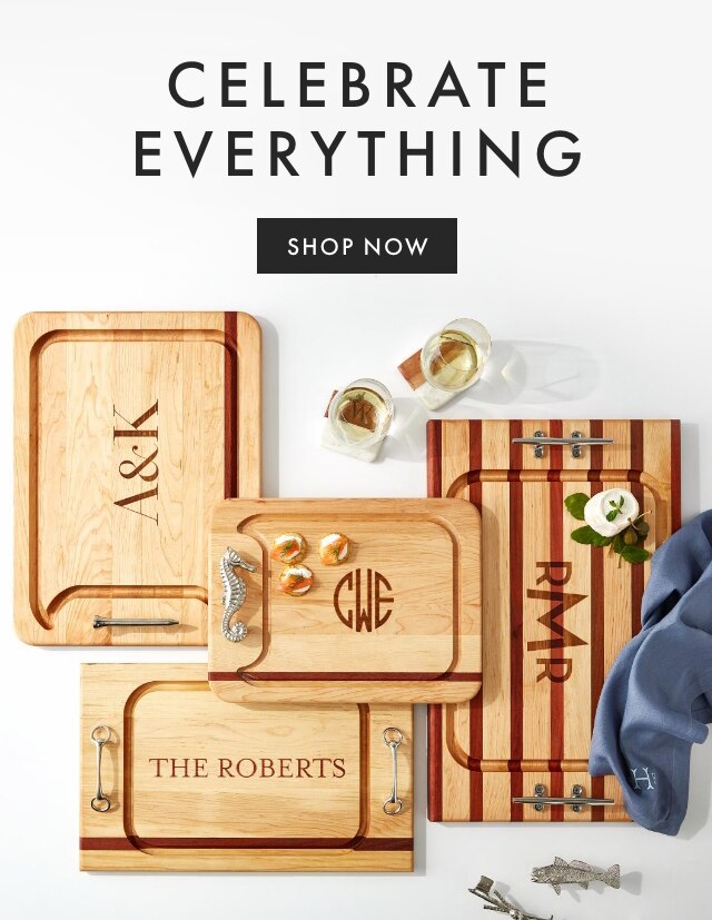 CELEBRATE EVERYTHING - SHOP NOW