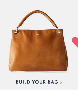 BUILD YOUR BAG ›