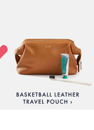 BASKETBALL LEATHER TRAVEL POUCH ›