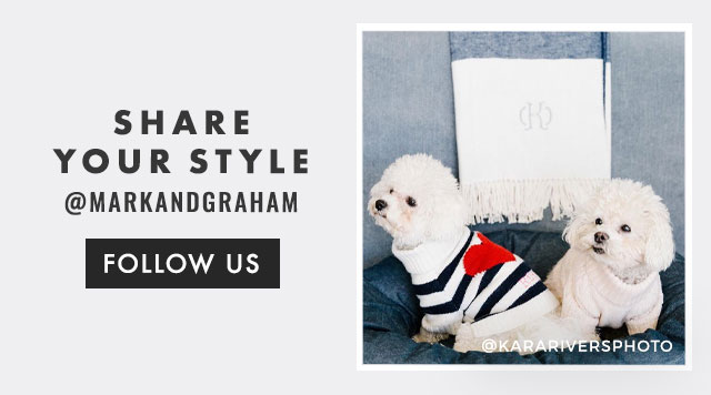 SHARE YOUR STYLE - @MARKANDGRAHAM - FOLLOW US