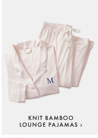 KNIT BAMBOO LOUNGE PAJAMAS ›