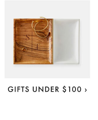 GIFTS UNDER $100 ›