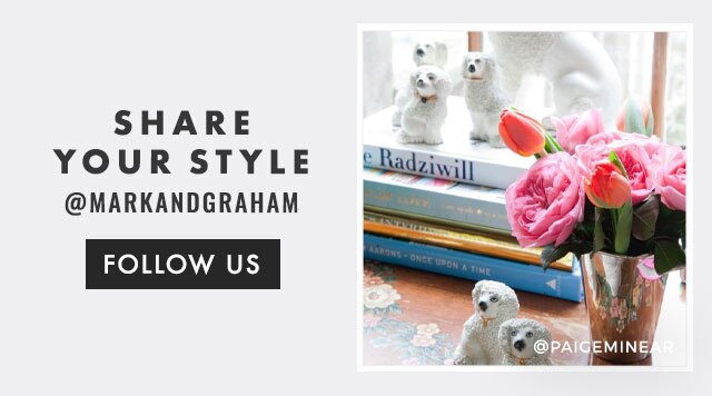 SHARE YOUR STYLE - @MARKANDGRAHAM - FOLLOW US