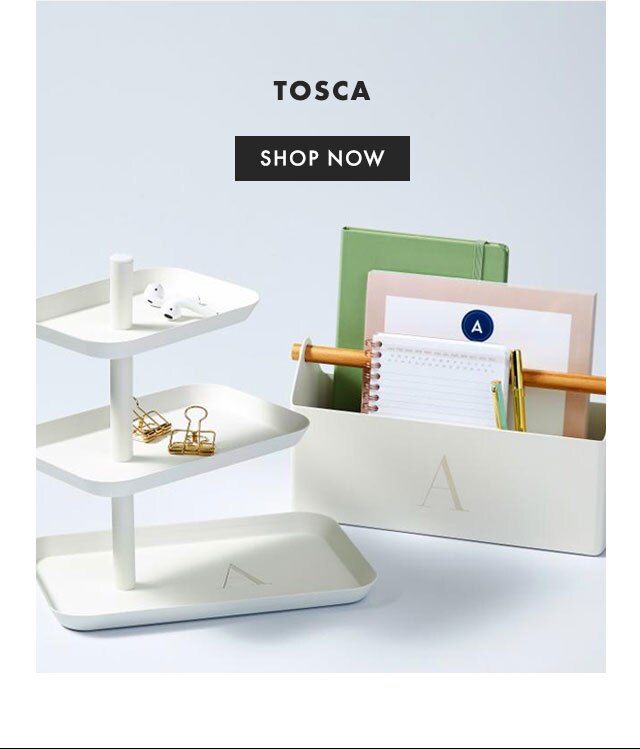 TOSCA - SHOP NOW