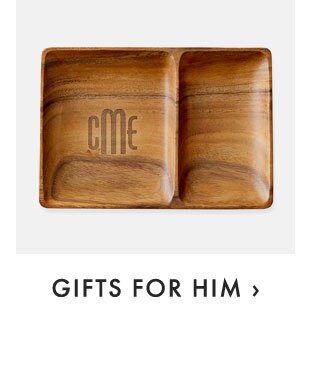 GIFTS FOR HIM ›