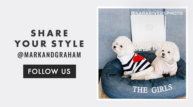 SHARE YOUR STYLE - @MARKANDGRAHAM - FOLLOW US
