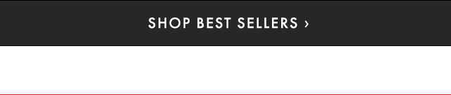 SHOP BEST SELLERS ›