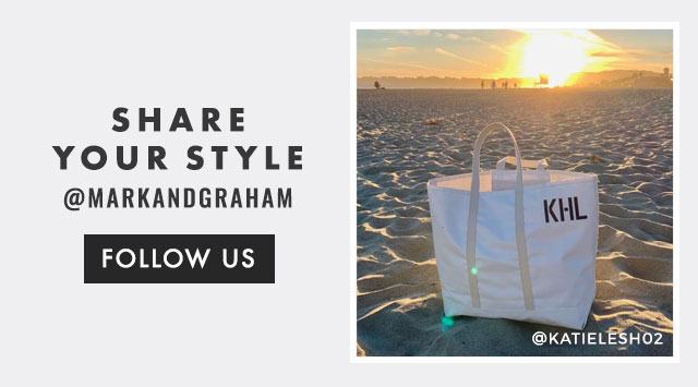 SHARE YOUR STYLE - @MARKANDGRAHAM - FOLLOW US