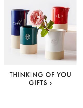 THINKING OF YOU GIFTS ›