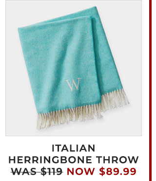 ITALIAN HERRINGBONE THROW - WAS $119 - NOW $89.99