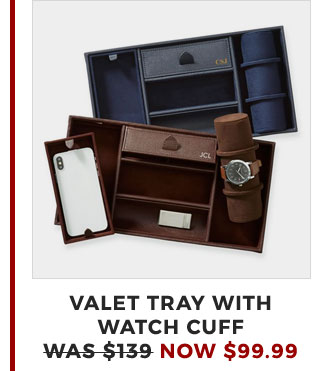 VALET TRAY WITH WATCH CUFF - WAS $139 - NOW $99.99