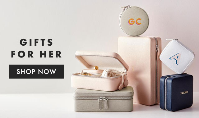 GIFTS FOR HER - SHOP NOW