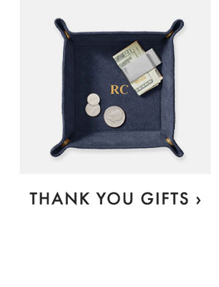THANK YOU GIFTS ›