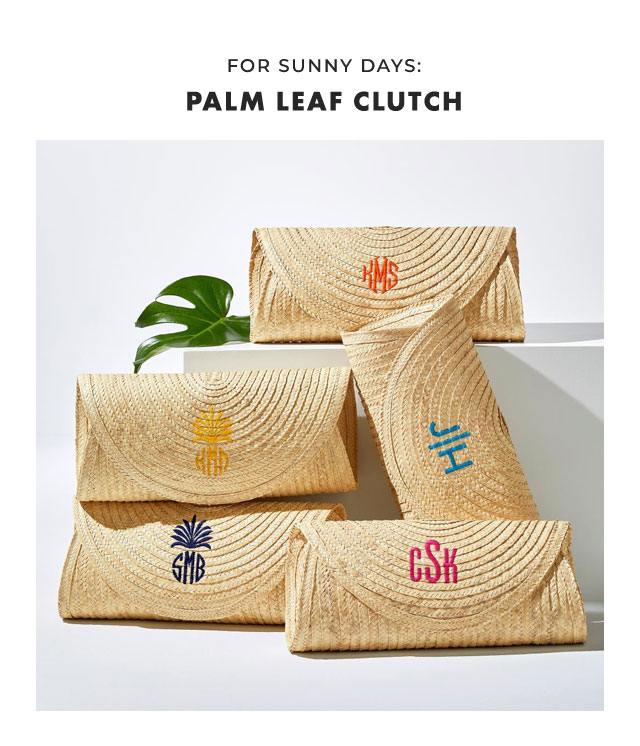 FOR SUNNY DAYS: PALM LEAF CLUTCH