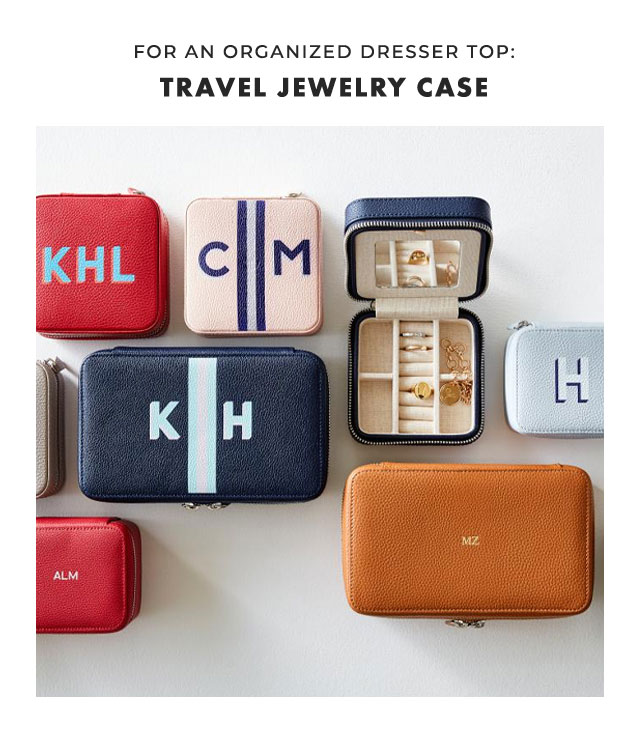 FOR AN ORGANIZED DRESSER TOP: TRAVEL JEWELRY CASE