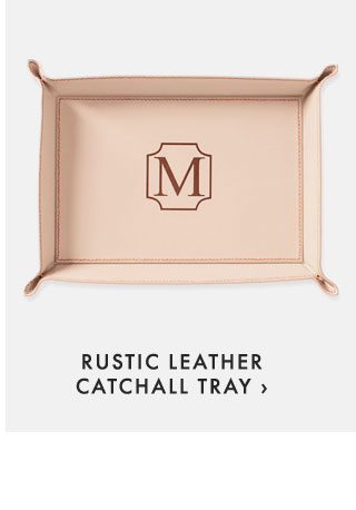 RUSTIC LEATHER CATCHALL TRAY ›