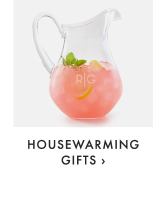 HOUSEWARMING GIFTS ›