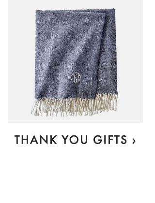 THANK YOU GIFTS ›