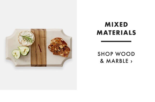MIXED MATERIALS - SHOP WOOD & MARBLE ›