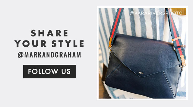 SHARE YOUR STYLE - @MARKANDGRAHAM - FOLLOW US
