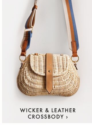 WICKER & LEATHER CROSSBODY ›