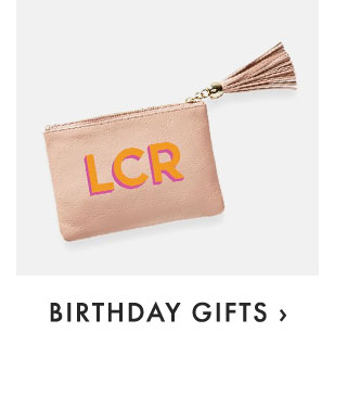 BIRTHDAY GIFTS ›