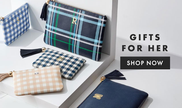 GIFTS FOR HER - SHOP NOW