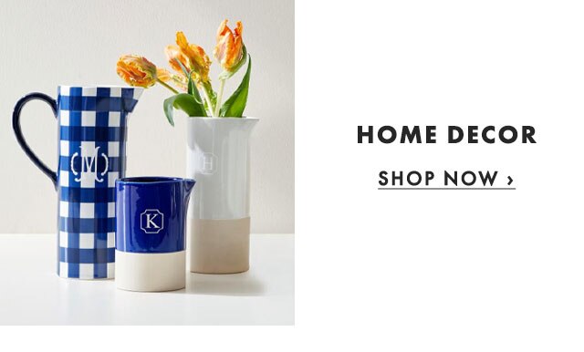 HOME DECOR - SHOP NOW ›