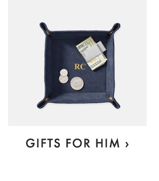 GIFTS FOR HIM ›