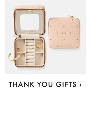 THANK YOU GIFTS ›