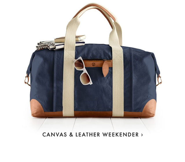 CANVAS & LEATHER WEEKENDER ›