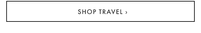 SHOP TRAVEL ›