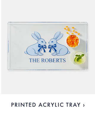 PRINTED ACRYLIC TRAY ›