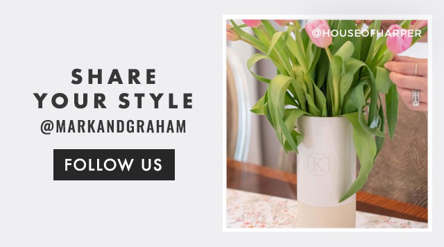 SHARE YOUR STYLE - @MARKANDGRAHAM - FOLLOW US