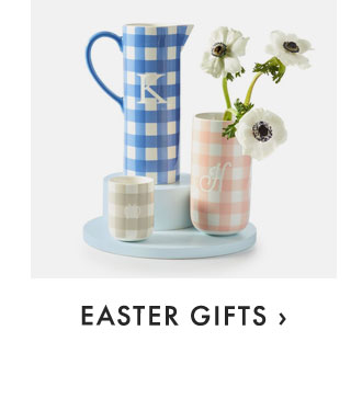 EASTER GIFTS ›