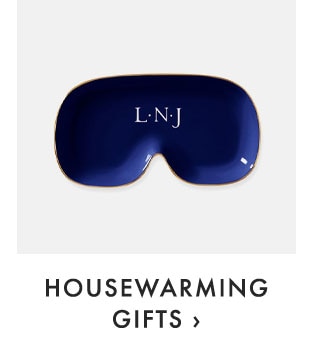 HOUSEWARMING GIFTS ›