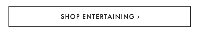 shop entertaining ›