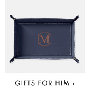 GIFTS FOR HIM ›