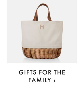 GIFTS FOR THE FAMILY ›