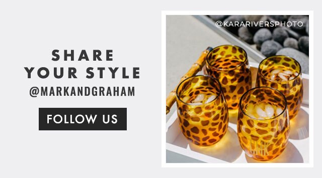 SHARE YOUR STYLE - @MARKANDGRAHAM - FOLLOW US