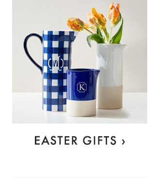 EASTER GIFTS ›