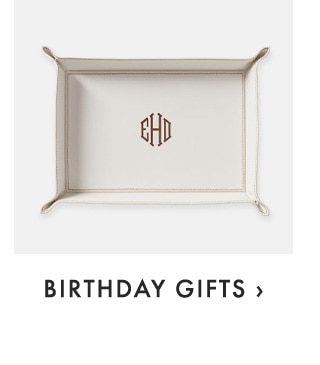 BIRTHDAY GIFTS ›