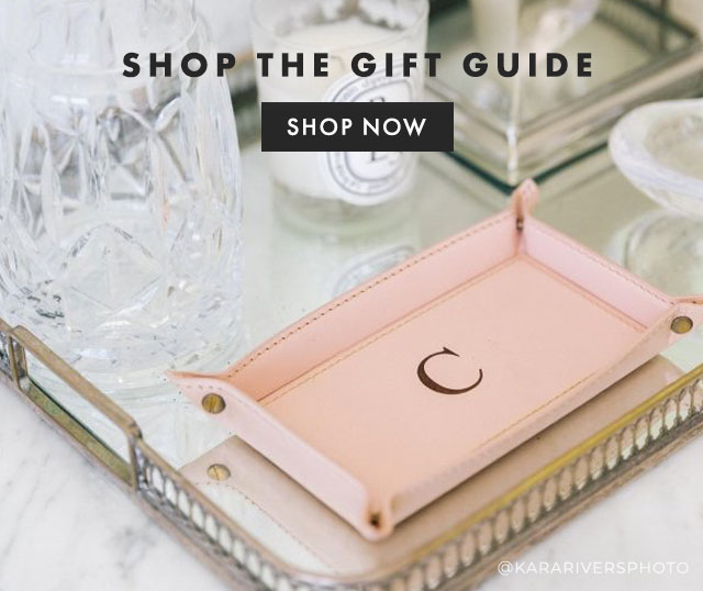 SHOP THE GIFT GUIDE - SHOP NOW