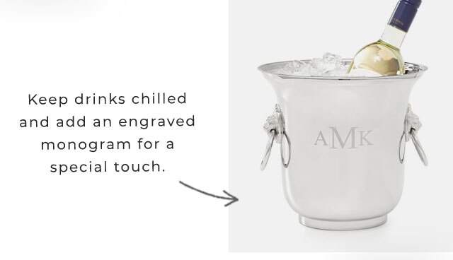 Keep drinks chilled and add an engraved monogram for a special touch.