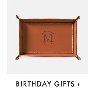 BIRTHDAY GIFTS ›