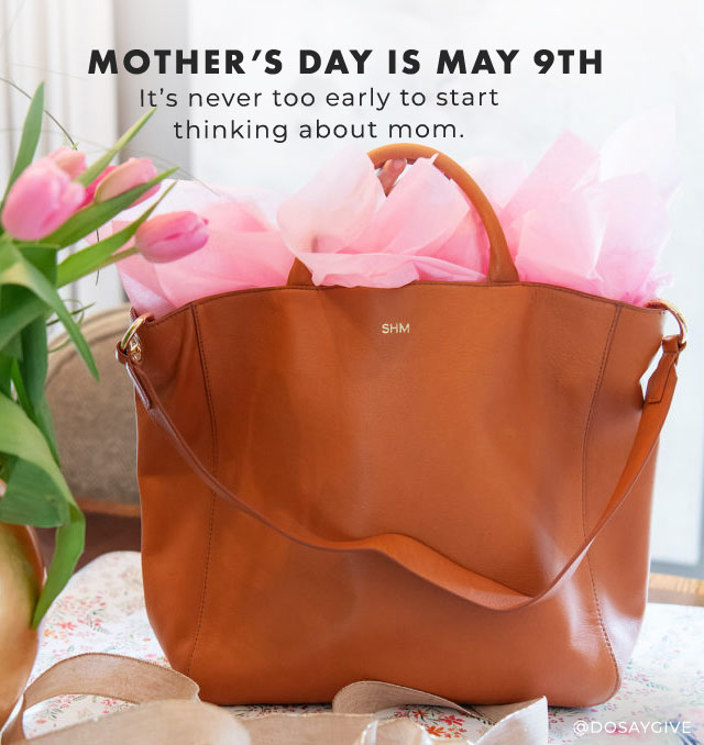 MOTHER’S DAY IS MAY 9TH - It’s never too early to start thinking about mom.
