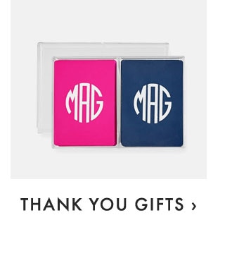 THANK YOU GIFTS ›
